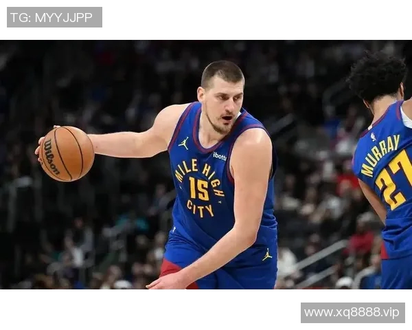 掘金中锋约基奇荣膺本周最佳球员，赛场上的全能巨星